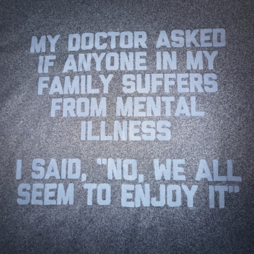 Graphic Tee Unisex S NWOT Mental Illness Family Humor Gray
